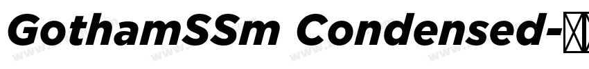 GothamSSm Condensed字体转换